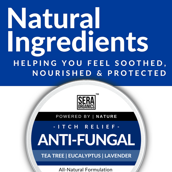 Sera Organics Anti-fungal Balm – All-natural balm for treating itchy skin, athlete's foot, ringworm, jock itch, and nail fungal infections.